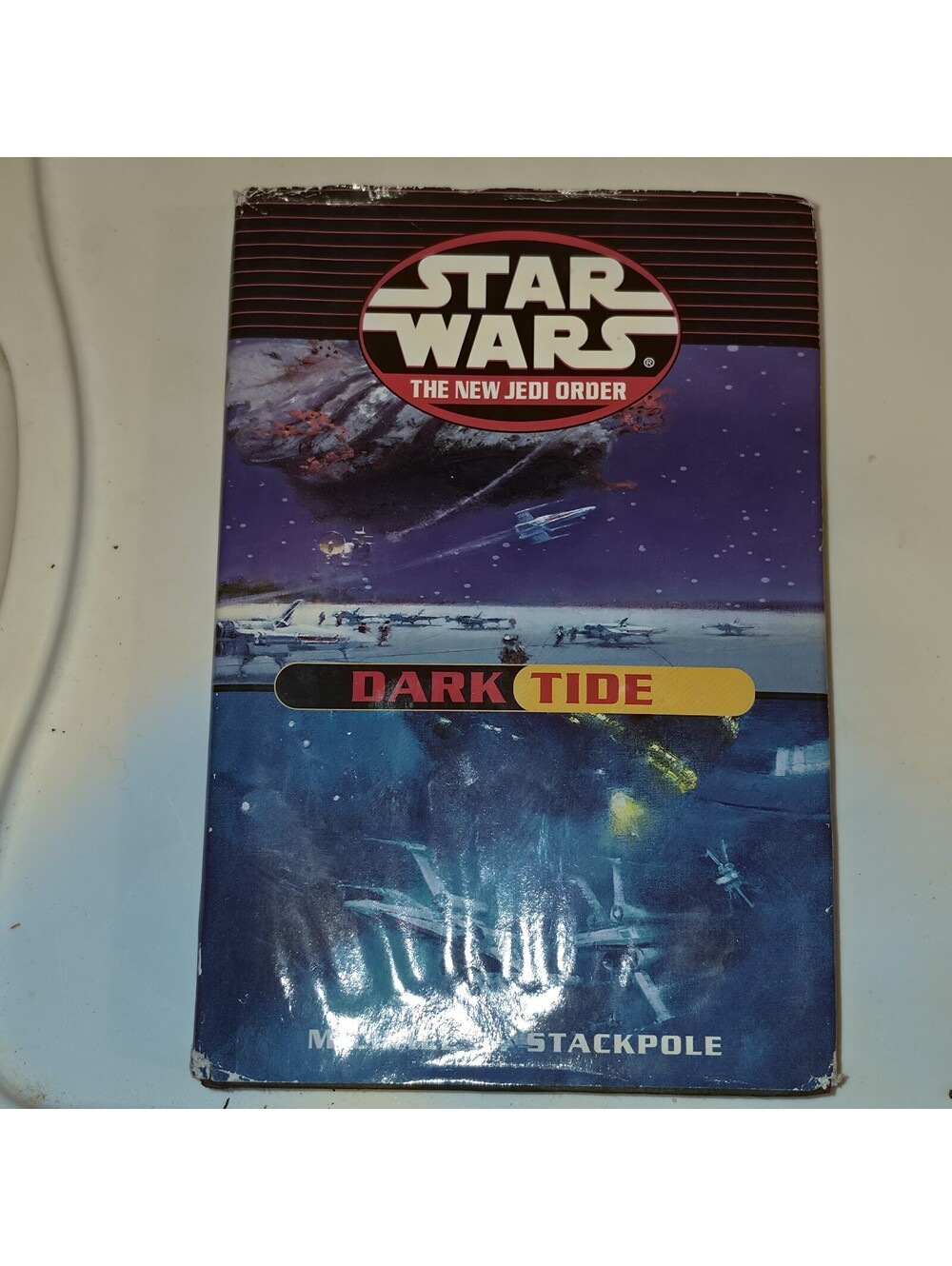 Star Wars The New Jedi Order: Dark Tide, 1st Printing Hardcover